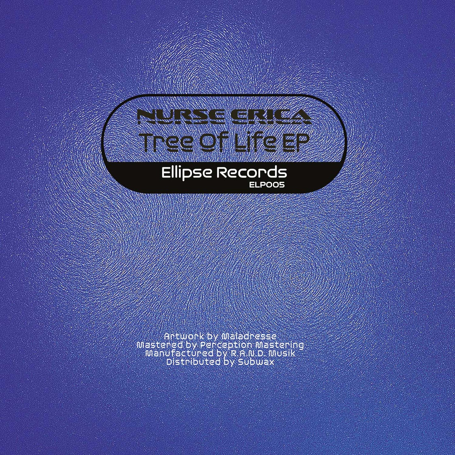 NURSE ERICA - TREE OF LIFE EP