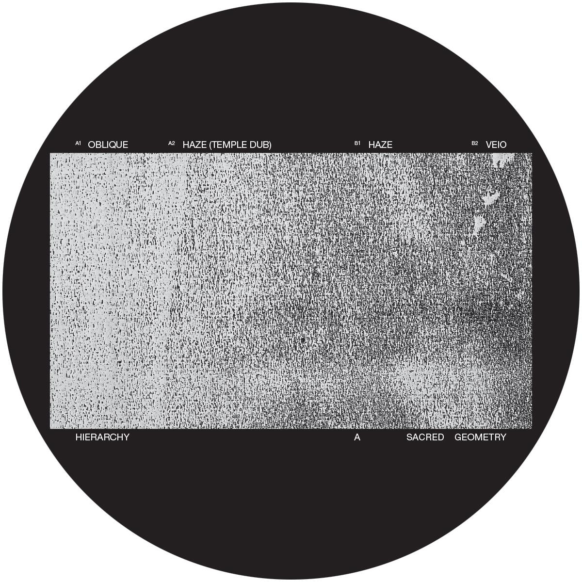 HIERARCHY - OBLIQUE / HAZE / VEIO (A Sacred Geometry) - Deep Techno Vinyl