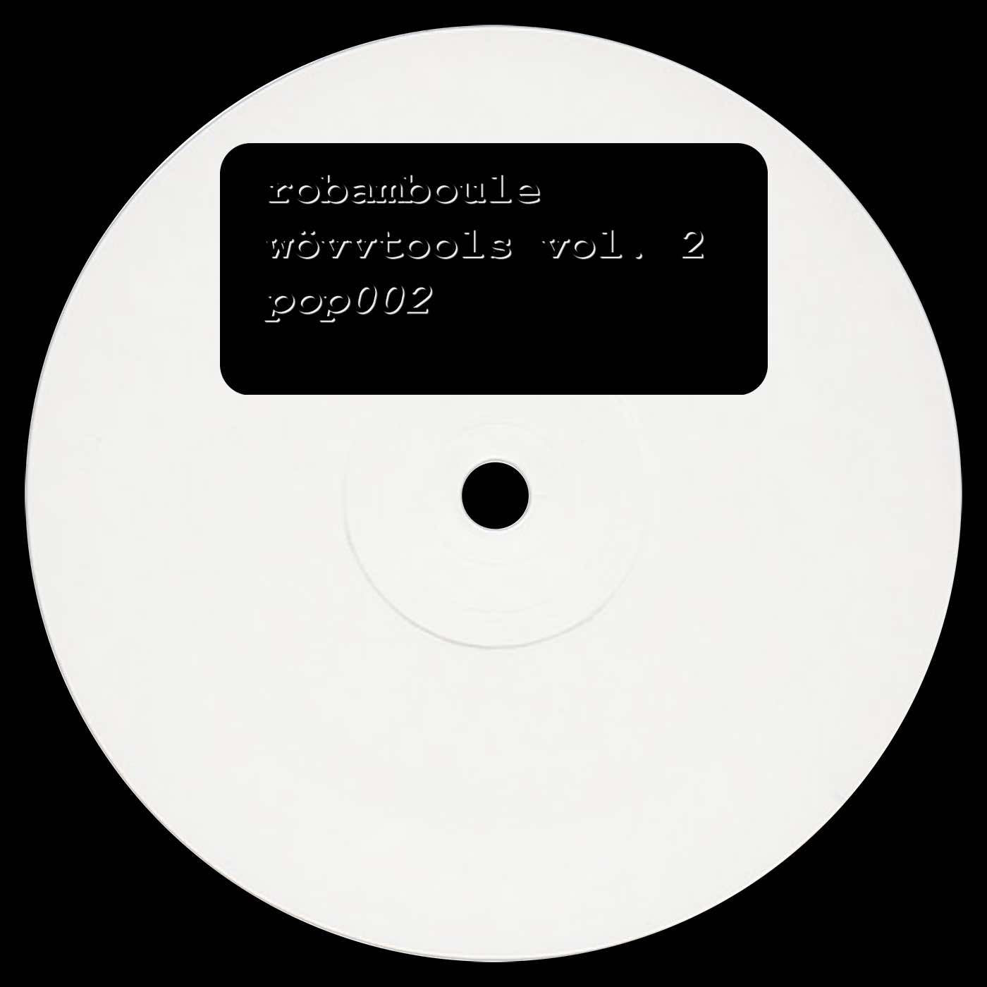 ROB AMBOULE - WÖVV TOOLS PT2