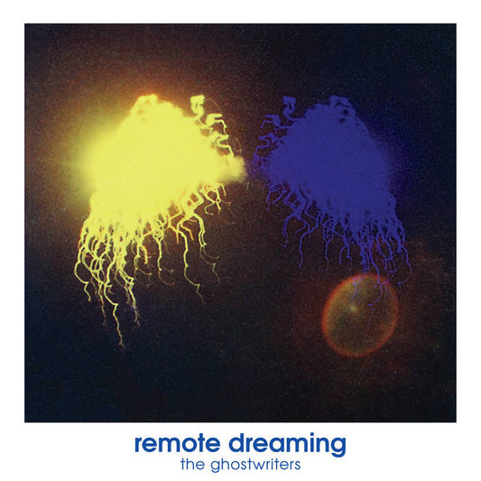 THE GHOSTWRITERS - REMOTE DREAMING